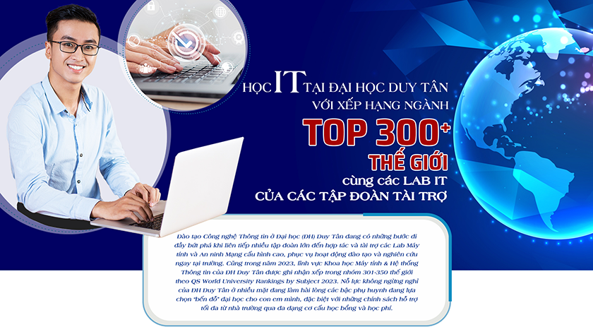 Học IT tại ĐH Duy Tân với Xếp hạng ngành Top 300+ thế giới cùng các Lab IT của các tập đoàn tài trợ