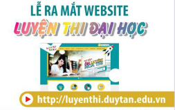 DTU Ra mắt website luyện thi THPT quốc gia sớm
