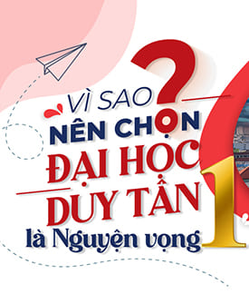 Vì sao nên chọn Đại học Duy Tân là nguyện vọng 1