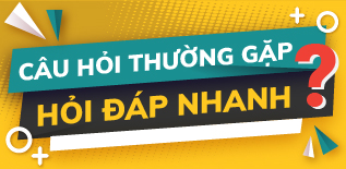 Câu hỏi thường gặp